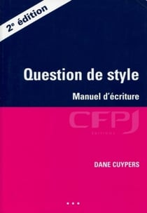 Question de style - manuel d'écriture (2e édition)