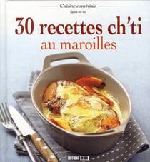 30 recettes ch'ti au maroilles