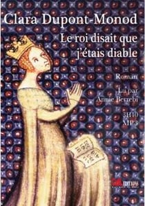 Le roi disait que j'étais diable