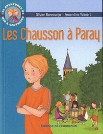 Les aventures de Jojo et Gaufrette Tome 3 - les chausson à Paray