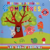 Les bebes sonores - mes toutes premières comptines