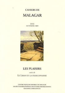 CAHIERS DE MALAGAR XVIII PLAISIRS