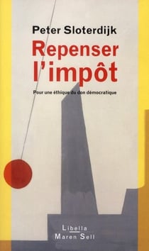 Repenser l'impôt- pour une éthique du don démocratique