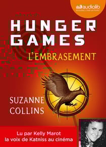 Hunger games Tome 2 : l'embrasement