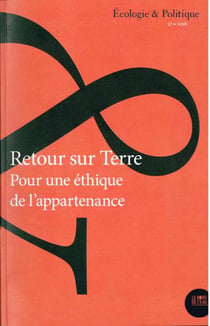 Retour sur terre - pour une éthique de l'appartenance