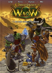 Les chroniques de Waow t.1 - des noobz comme s'il en pleuvait