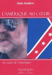 L'Amérique au coeur - au coeur de l'Amérique