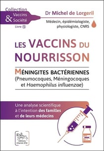 Les vaccins du nourrisson - méningites bactériennes, une analyse scientifique