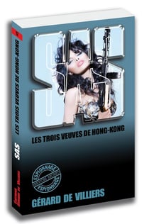 SAS Tome 12 : les trois veuves de Hong-Kong