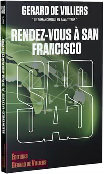 SAS Tome 5 : Rendez-vous à San Francisco