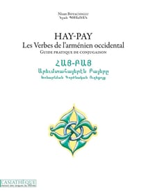 Hay-pay - les verbes de l'arménien occidental - guide pratique de conjugaison