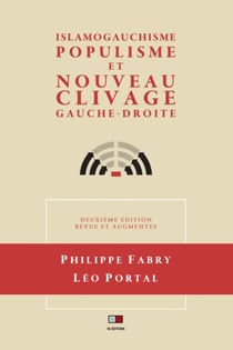 Islamogauchisme, populisme et nouveau clivage gauche-droite (2e édition)