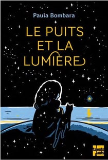 Le puits et la lumière