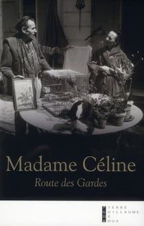 Madame Céline route des gardes