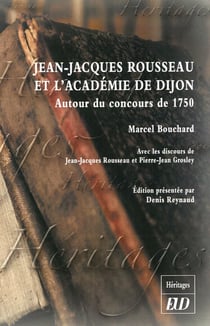 Jean Jacques Rousseau et l'académie de Dijon