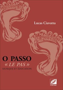 O passo : « Le pas », musique et éducation
