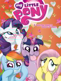 My little pony t.2 - quatre poneys dans le vent