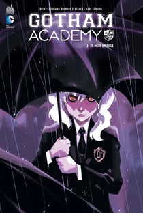 Gotham academy Tome 2 : de mère en fille