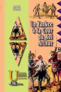Un yankee à la cour du roi Arthur