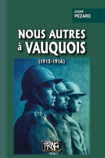 Nous autres à Vauquois : (1915-1916)
