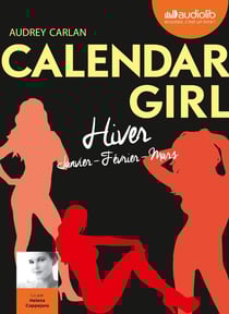 Calendar girl : Intégrale vol.1 : Tomes 1 à 3 : hiver