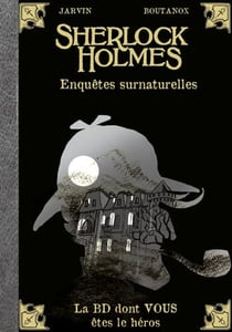 Sherlock Holmes Tome 8 : enquêtes surnaturelles