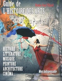 Guide de l'histoire des arts