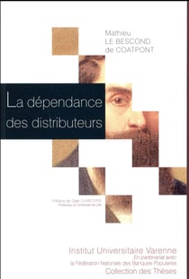 LA DÉPENDANCE DES DISTRIBUTEURS