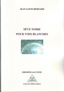 Sève noire pour voix blanches