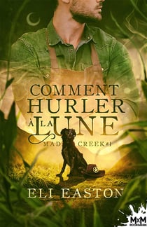 Mad Creek Tome 1 - comment hurler à la lune