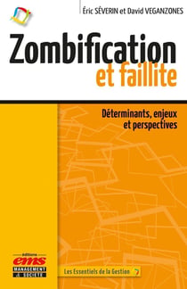 Zombification et faillite : déterminants, enjeux et perspectives