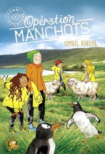 Team aventure Tome 2 - opération manchots