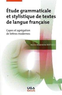 Étude grammaticale et stylistique de textes de langue française