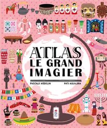 Atlas - le grand imagier