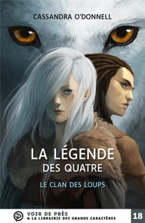 La légende des quatre Tome 1 : le clan des loups