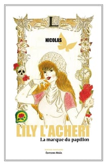 Lily l'Acheri t.1 - la marque du papillon