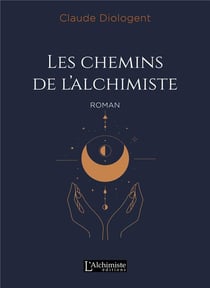 Les chemins de l'alchimiste