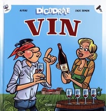 Dicodrôle : vin