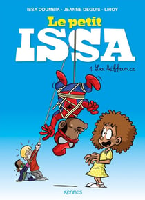 Le petit Issa Tome 1 : la kiffance