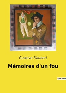 Mémoires d'un fou