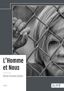 L'homme et nous