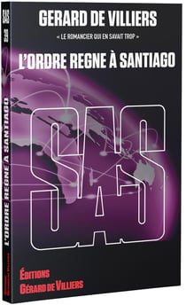 SAS Tome 39 : L'ordre règne à Santiago