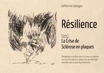 Résilience Tome 1 : La Crise de Sclérose en plaques