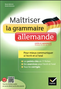 Maîtriser la grammaire allemande