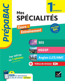 Prépabac : Mes spécialités SES, HGGSP, Anglais LLCE/ AMC - 1re générale - Cours & entraînement