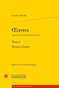 Oeuvres t.1 - histoires d'amour