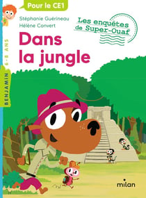 Super-Ouaf Tome 7 : dans la jungle