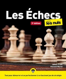 Les échecs pour les nuls (3e édition)