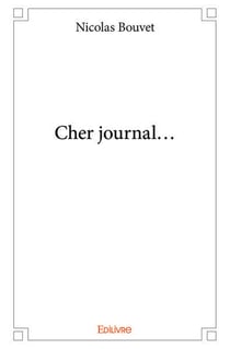 Cher journal...
