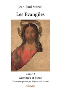 Les Évangiles t.1 - Matthieu et Marc
